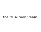 THE TREATMENT TEAM