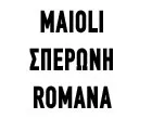 MAIOLI  - ΣΠΕΡΩΝΗ ROMANA